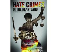 Hate Crimes in the Heartland /