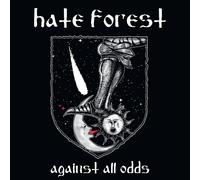 Hate Forest Against All Odds (CD) Album