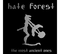 Hate Forest - The Most Ancient Ones