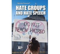Hate Groups and Hate Speech
