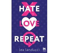 Hate love repeat