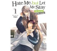 Hate Me, but Let Me Stay - Mr. Asanaga and Mr. Yanagi Vol. 1