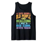 Hate Seeing Old People Realizing We Went To High School - Canotta