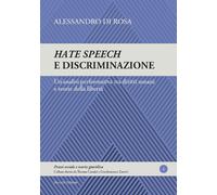 Hate speech e discriminazione. Un'analisi performativa tra diritti umani e teori