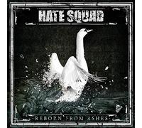 Hate Squad - Reborn From Ashes
