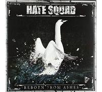 Hate Squad - Reborn from Ashes (Lim. Clear Vinyl)