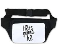 Haters Going to Hate H8rs Gonna h8 Marsupio Bianco