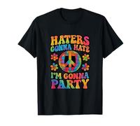 Haters Gonna Hate I'm Gonna Party Tie Dye Graphic Maglietta