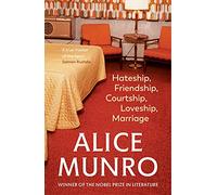 Hateship, friendship, courtship: Winner of the Nobel Prize in Literature