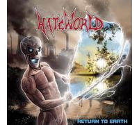 Hateworld - Hateworld - Return To Earth