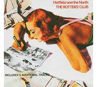 Hatfield and the North - The Rotters' Club
