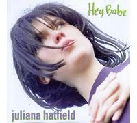 Hatfield,Juliana - Hey Babe
