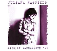 HATFIELD, JULIANA - LIVE IN SACRAMENTO '95
