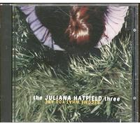 Hatfield,Juliana Three,the - Become What You Are