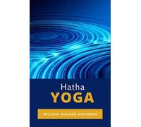 Hatha Yoga. Ediz. italiana