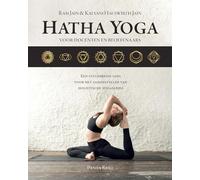Hatha Yoga voor docenten en beoefenaars: een uitgebreide gids voor het samenstellen van holistische yogaseries