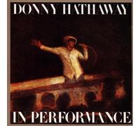 Hathaway,Donny - In Performance