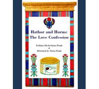 Hathor and Horus: The Love Confession