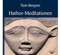 Hathor-Meditationen