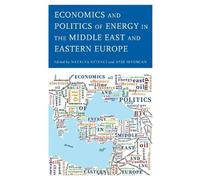 Hatice Kerra Ge Economics and Politics of Energy in the Middl (Copertina rigida)
