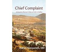 Hatim Kanaaneh Chief Complaint (Tascabile)