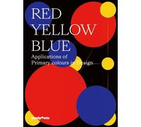 Hatje Cantz The Color Trio: Play with Red Yellow & Blue (Copertina rigida)