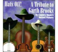 Hats Off: Tribute to Garth Bro