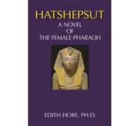 Hatshepsut: A Novel of the Female Pharaoh