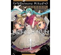 Hatsune Miku: Bad End Night Vol. 1: Insane Party
