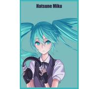Hatsune Miku Notebook: Journal, Diary, 6x9 110 Pages, Lined College Ruled Paper
