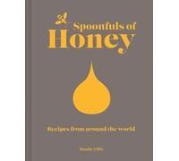 Hattie Ellis Spoonfuls of Honey (Copertina rigida)