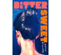 Hattie Williams Bitter Sweet (Copertina rigida)