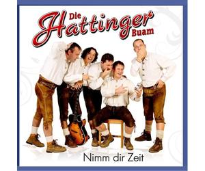 Hattinger Buam,die - Nimm Dir Zeit