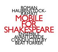 Haubenstock-Ramati, Roman - Mobile For Shapespeare