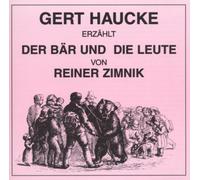 Haucke,Gert - Der Bär und die Leute
