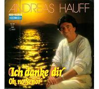 HAUFF, Andreas - Ich danke dir / Oh no Senor / 145.138