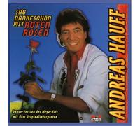 Hauff,Andreas - Sag Dankeschön mit Roten Rosen