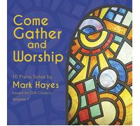 HAUGEN / HAAS / TOOLAN / JONCAS Come Gather & Worship (CD)