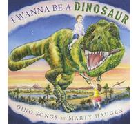 Haugen, Marty - I Wanna Be A Dinosaur