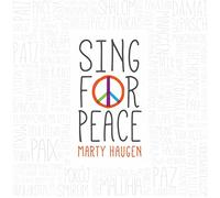 Haugen, Marty - Sing For Peace
