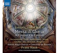 Johann Simon Mayr Johann Simon Mayr: Messa Di Gloria: In E Minor/In F Minor (CD)
