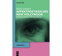 Hauke Lehmann Affektpoetiken des New Hollywood (Copertina rigida) Cinepoetics