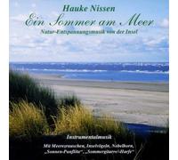 Hauke Nissen Ein Sommer am Meer: Klangwelten von Insel und Meer zum Träumen (CD)