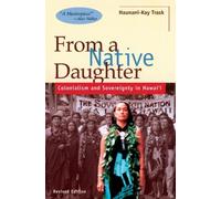 Haunani-Kay Trask From a Native Daughter (Tascabile) Latitude 20 Book