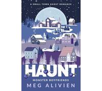 Haunt: A Small Town Ghost Romance: 3