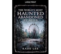 Haunted Abandoned places