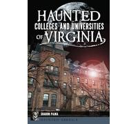 Haunted Colleges and Universities of Virginia