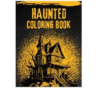 Haunted Coloring Book: Terrifying Designs to Color If You Dare: A Journey Through Ink, Fear, and Madness | For Adults Only