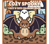 Haunted Comforts: A Cozy Spooky Coloring Journey: Relaxing & Whimsical Halloween-Inspired Pages for Cozy Evenings