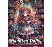 Haunted Dolls Coloring Book: Possessed Playthings for Spooky Art